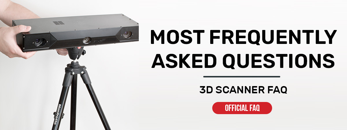 Most frequently asked 3D scanner questions FAQ